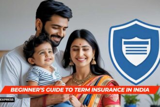 Beginner’s Guide to Term Insurance in India