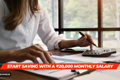 Start Saving with a ₹20,000 Monthly Salary
