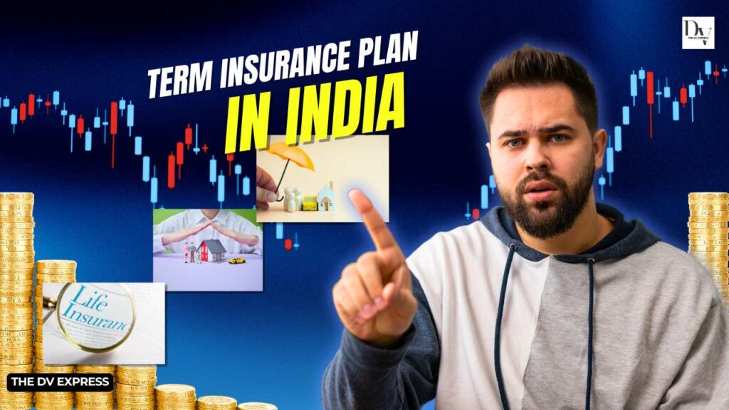 Term Insurance Plan in India